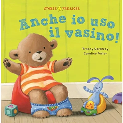 Abbildung von Anche io uso il vasino! Ediz. a colori (Storie preziose)