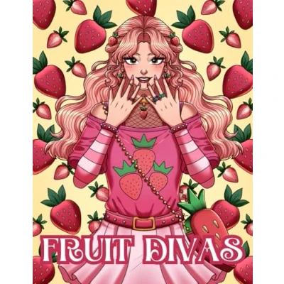 Abbildung von Fruit Divas: An Adult Coloring Book Featuring Adorable Girls Dressed in Fun Fruity Fashions for Relaxation and Stress Relief