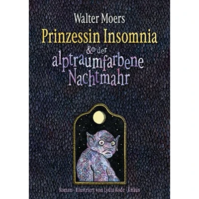 Abbildung von Prinzessin Insomnia &amp; der alptraumfarbene Nachtmahr: Roman