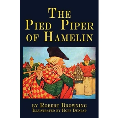 Abbildung von The Pied Piper of Hamelin: a child&#039;s story Illustrated