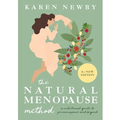 Abbildung von The Natural Menopause Method: revised and updated nutritional self help guide to perimenopause more