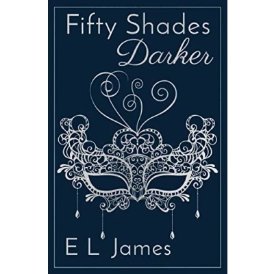Abbildung von Fifty Shades Darker: ANNIVERSARY EDITION OF THE GLOBAL SUNDAY TIMES NUMBER ONE BESTSELLER (Fifty Shades, 2)