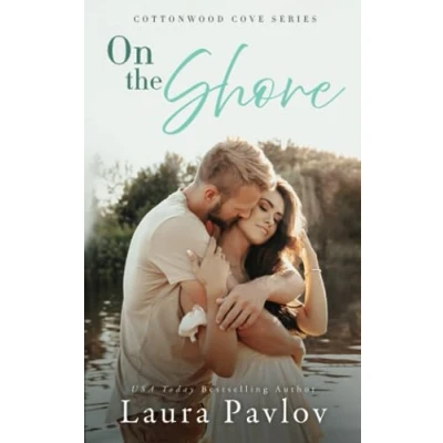 Abbildung von On the Shore: A Small Town, Sports, Enemies to Lovers Romance (Cottonwood Cove Series, Band 3)