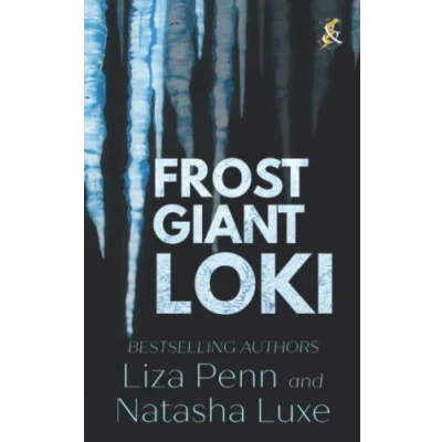 Abbildung von Frost Giant Loki: A Fantasy Romance Adventure (Gods and Monsters, Band 1)