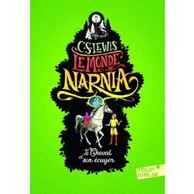 Abbildung von Les chroniques de Narnia 03: Le cheval et son écuyer