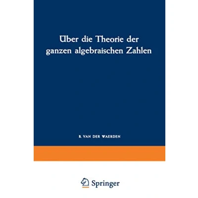 Abbildung von Uber Die Theorie Der Ganzen Algebraischen Zahlen (German Edition)