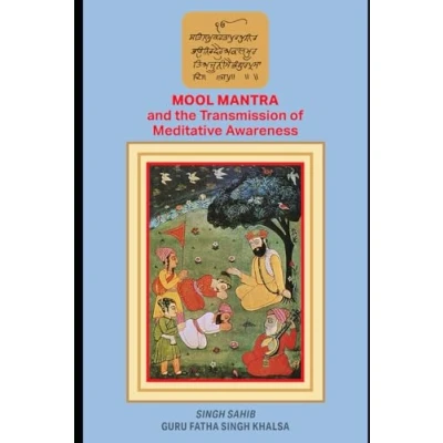 Abbildung von Mool Mantra and the Transmission of Meditative Awareness