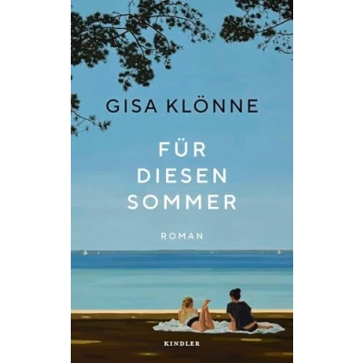 Abbildung von Für diesen Sommer: Roman Von der Autorin des SPIEGEL Bestsellers &quot;Das Lied Stare nach dem Frost&quot;