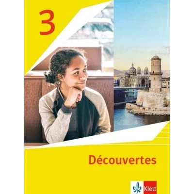 Abbildung von Découvertes 3. Ausgabe 1. oder 2. Fremdsprache: Schulbuch (fester Einband) Lernjahr (Découvertes. Fremdsprache ab 2020)