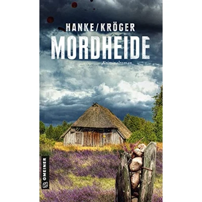 Abbildung von Mordheide: Der 6. Fall für Katharina von Hagemann (Kriminalromane im GMEINER Verlag) (Kommissarin Hagemann)