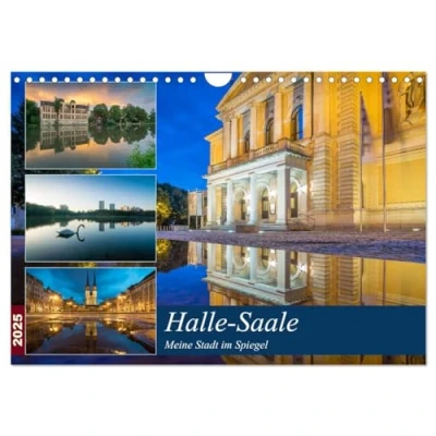 Abbildung von Halle Saale Meine Stadt im Spiegel (Wandkalender 2025 DIN A4 quer), CALVENDO Monatskalender