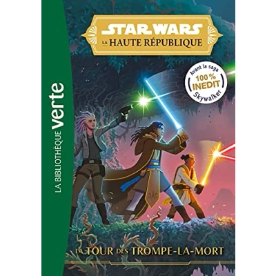 Abbildung von Star Wars la Haute République 02 tour des Trompe mort
