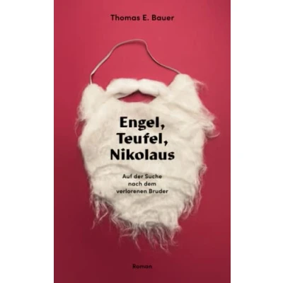 Abbildung von Engel, Teufel, Nikolaus: Auf der Suche nach dem verlorenen Bruder
