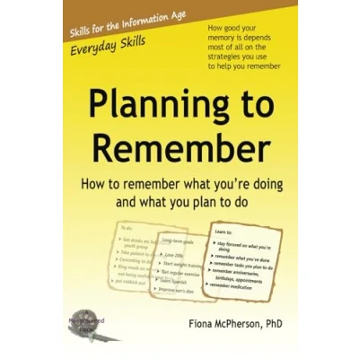 Abbildung von Planning to remember: How remember what you&#039;re doing and you plan do