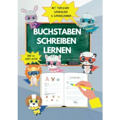 Abbildung von Buchstaben SCHREIBEN LERNEN für Kinder ab 5 Jahren: Vorbereitung die Grund /Volksschule und Vorschule.