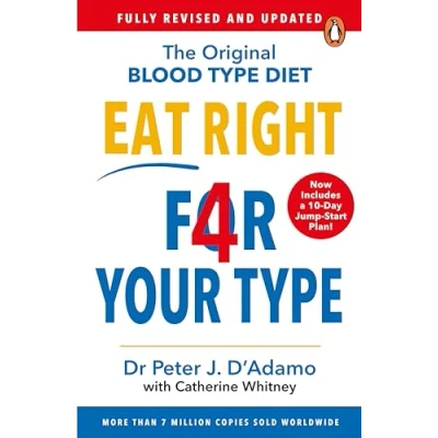 Abbildung von Eat Right 4 Your Type: Fully Revised with 10 day Jump Start Plan