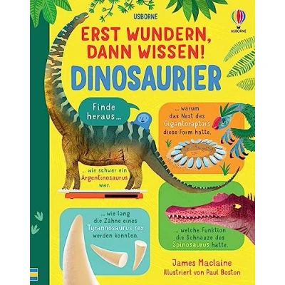 Abbildung von Erst wundern, dann wissen! Dinosaurier: Kindersachbuch Spannendes und Überraschendes aus der Welt Dinosaurier ab 6 Jahren (Erst wundern wissen Reihe)