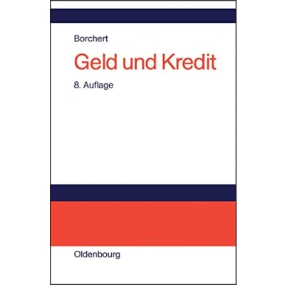 Abbildung von Geld und Kredit: Einführung in die Geldtheorie Geldpolitik