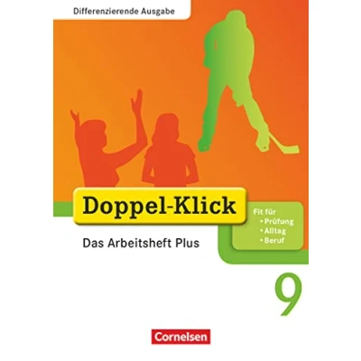 Abbildung von Doppel Klick Das Sprach und Lesebuch Differenzierende Ausgabe 9. Schuljahr: Arbeitsheft Plus Mit Lösungen