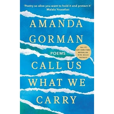 Abbildung von Call Us What We Carry: From the presidential inaugural poet
