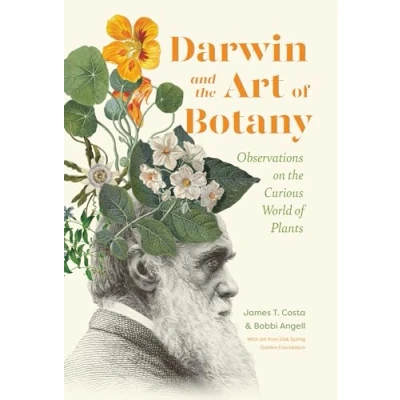 Abbildung von Darwin and the Art of Botany: Observations on Curious World Plants