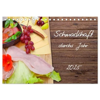 Abbildung von Schmackhaft durchs Jahr (Tischkalender 2025 DIN A5 quer), CALVENDO Monatskalender