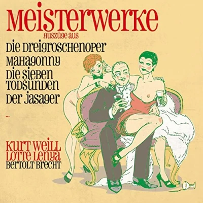 Abbildung von Meisterwerke Dreigroschenoper, Mahagonny (Auszüge)