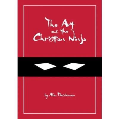 Abbildung von Art of the Christian Ninja: A Guide to Infiltration, Combat, and Assassination Jesus Way