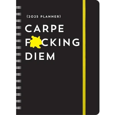 Abbildung von 2025 Carpe F*cking Diem Planner: August 2024 December (Calendars &amp; Gifts to Swear By)