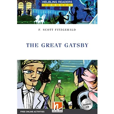 Abbildung von Helbling Readers Blue Series, Level 5 / The Great Gatsby: Series (B1) (Helbling Classics)
