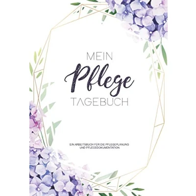 Abbildung von Ein Pflegetagebuch zum Dokumentieren für 3 Monate / 98 Tage Arbeitsbuch die Pflegeplanung und Pflegedokumentation