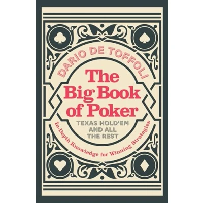 Abbildung von The Big Book of Poker: In Depth Knowledge for Winning Strategies