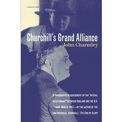 Abbildung von Churchill&#039;s Grand Alliance: The Anglo American Special Relationship 1940 57