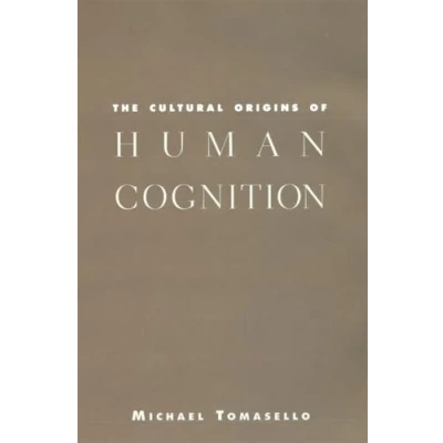 Abbildung von The Cultural Origins of Human Cognition