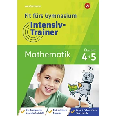 Abbildung von Fit fürs Gymnasium Intensiv Trainer: Übertritt 4 / 5 Mathematik