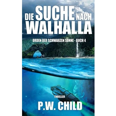 Abbildung von Die Suche nach Walhalla (Orden der Schwarzen Sonne, Band 4)