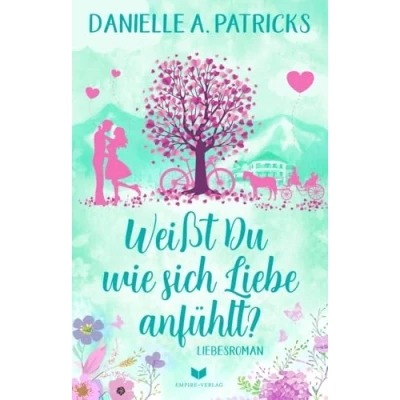 Abbildung von Weißt du wie sich Liebe anfühlt? (Hoffnung für die Liebe)