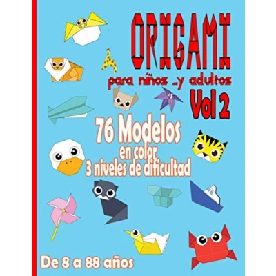 Abbildung von Origami para Niños … y Adultos Da 8 a 88 años Vol 2: Manualidades papiroflexia juego ninos
