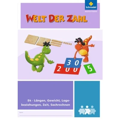 Abbildung von Welt der Zahl I Materialien Ausgabe 2012: Längen, Gewicht, Lagebeziehungen, Zeit, Sachrechnen (E4) (Welt Zahl: Inklusionsmaterialien 2012)
