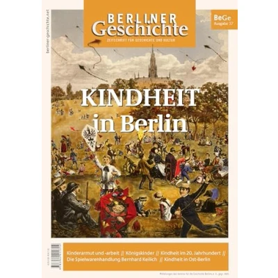 Abbildung von Berliner Geschichte Zeitschrift für und Kultur: Kindheit in Berlin