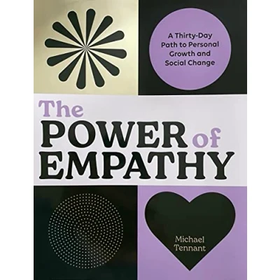 Abbildung von The Power of Empathy: A Thirty Day Path to Personal Growth and Social Change