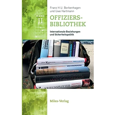 Abbildung von Offiziersbibliothek II: Internationale Beziehungen und Sicherheitspolitik