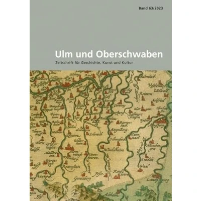 Abbildung von Ulm und Oberschwaben: Zeitschrift für Geschichte, Kunst Kultur