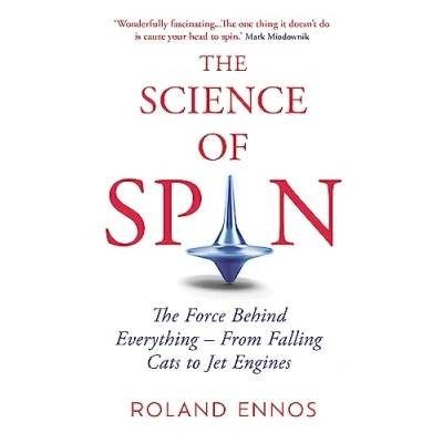 Abbildung von The Science of Spin: Force Behind Everything From Falling Cats to Jet Engines