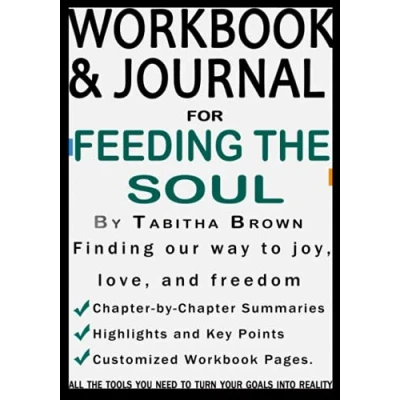 Abbildung von Workbook and Journal for Feeding The Soul by Tabitha Brown: Finding our way to joy, love, freedom