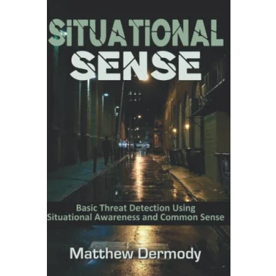 Abbildung von Situational Sense: Basic Threat Detection Using Awareness and Common Sense