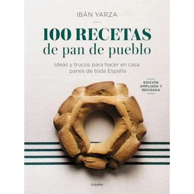 Abbildung von 100 recetas de pan pueblo: Ideas y trucos para hacer en casa panes toda España (Cocina autor)