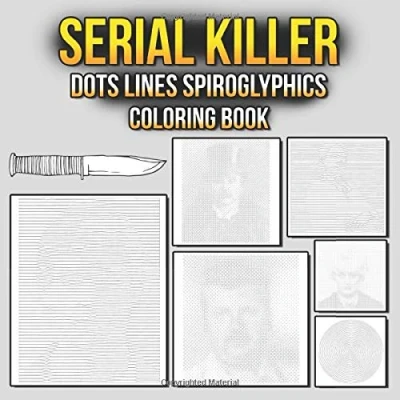 Abbildung von Serial Killer Dots Lines Spiroglyphics Coloring Book: Creative Books for Stress Relief and Relaxation