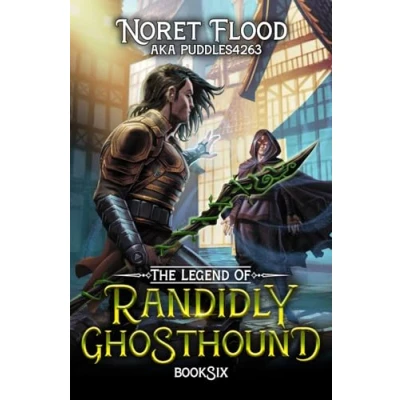 Abbildung von The Legend of Randidly Ghosthound 6: A LitRPG Adventure