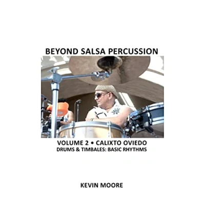Abbildung von Beyond Salsa Percussion: Calixto Oviedo Drums &amp; Timbales: Basic Rhythms